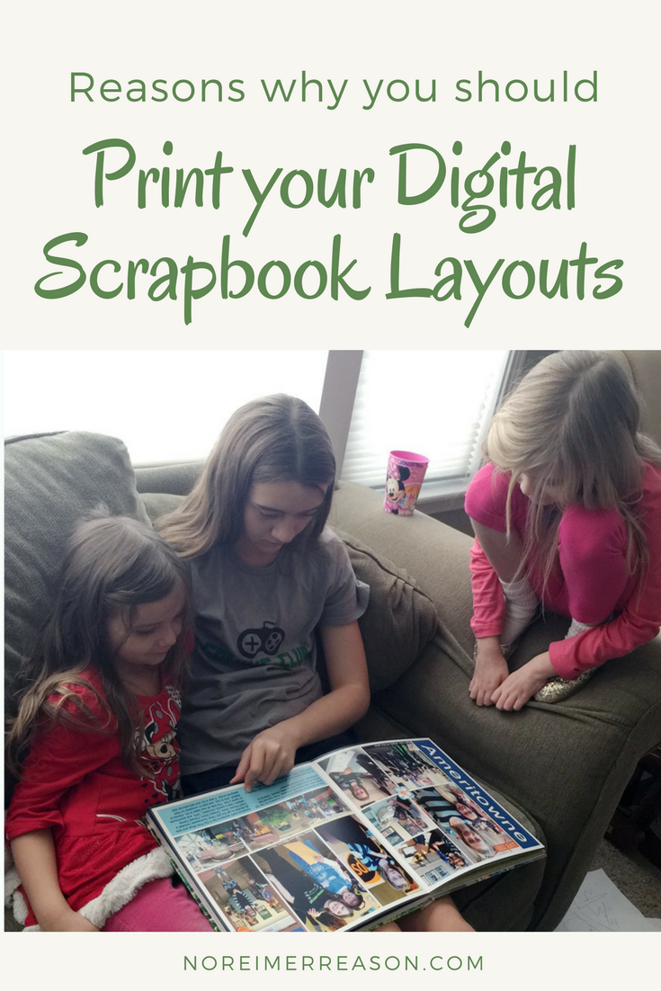 Image of why you should print your digital scrapbook layouts